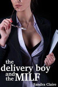 The Delivery Boy And The MILF