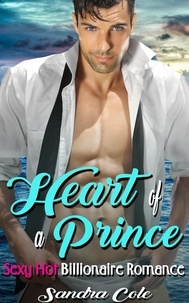  Sandra Cole - Heart of a Prince : Billionaire Romance.