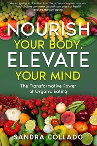 Sandra Collado - Nourish Your Body, Elevate Your Mind.