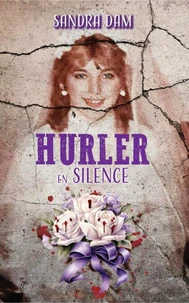 Hurler en silence