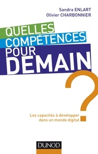 Sandra Enlart et Olivier Charbonnier - Quelles compétences pour demain - Comment apprendrns-nous ?.