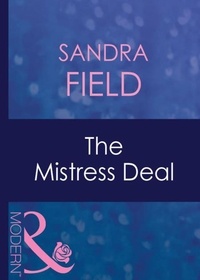Sandra Field - The Mistress Deal.