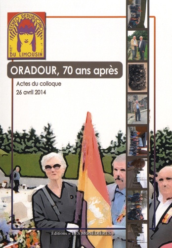 Sandra Gibouin et Eva Léger - Oradour-sur-Glane, 70 ans après.