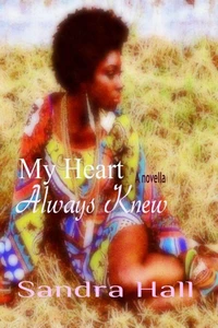My Heart Always Knew