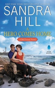 Sandra Hill - A Hero Comes Home - A Bell Sound Novel.