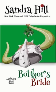 Bolthor’s Bride: A Viking Historical Romantic Comedy Novella