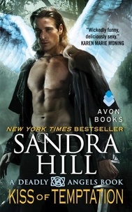 Sandra Hill - Kiss of Temptation - A Deadly Angels Book.