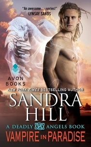 Sandra Hill - Vampire in Paradise - A Deadly Angels Book.