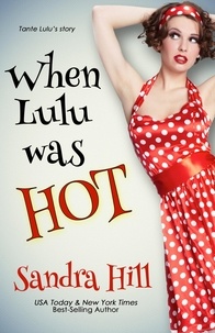  Sandra Hill - When Lulu was Hot - Cajun Series, #0.