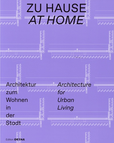 At Home. Architecture for Urban Living