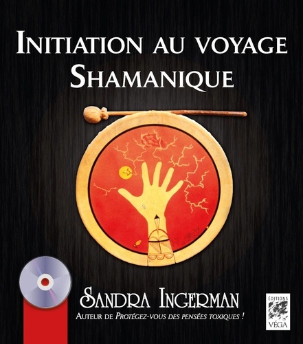 Initiation au voyage Shamanique