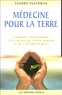 Sandra Ingerman - Médecine pour la Terre - Comment transformer les toxines du corps humain et de l'environnement.