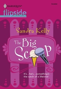 Sandra Kelly - The Big Scoop.
