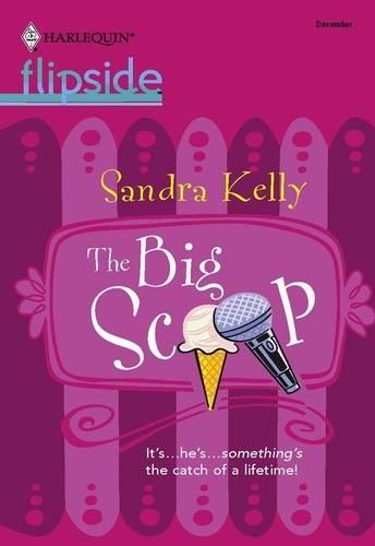 Sandra Kelly - The Big Scoop.