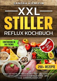XXL Stiller Reflux Kochbuch