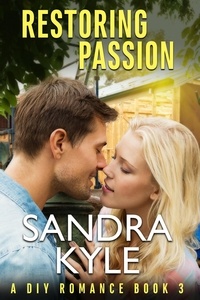  Sandra Kyle - Restoring Passion - DIY, #3.