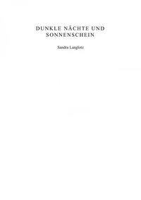 Dunkle Nächte und Sonnenschein