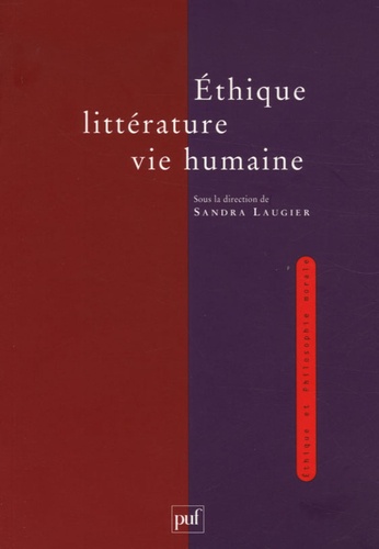 Sandra Laugier - Ethique, littérature, vie humaine.