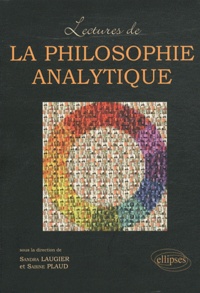 Sandra Laugier et Sabine Plaud - La philosophie analytique.