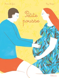 Sandra Le Guen et Popy Matigot - Petite pousse.
