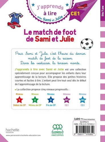 J'apprends à lire avec Sami et Julie  Le match de foot de Sami et Julie. Niveau CE1