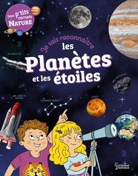 Sandra Lebrun et Mary Gribouille - Je sais reconnaître les Planètes et les étoiles.