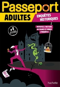 Sandra Lebrun et Loïc Audrain - Passeport Adultes Enquêtes historiques.