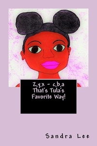 Sandra Lee - Z,y,x - c,b,a That's Tula's Favorite Way.