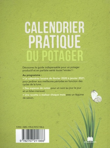 Calendrier pratique du potager. Avec calendrier lunaire  Edition 2020-2021