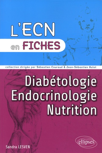 Diabétologie ; Endocrinologie ; Nutrition