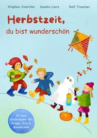 Herbstzeit, du bist wunderschön