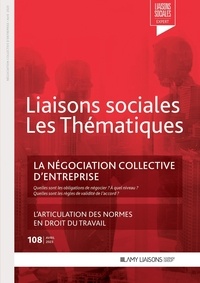 Sandra Limou et Rémy Favre - La négociation collective d'entreprise - point spécial : l'articulation des normes en droit du travail.