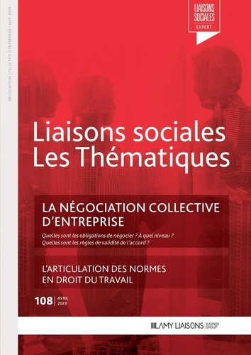 Sandra Limou et Rémy Favre - La négociation collective d'entreprise - point spécial : l'articulation des normes en droit du travail.