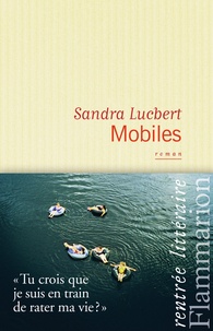 Sandra Lucbert - Mobiles.
