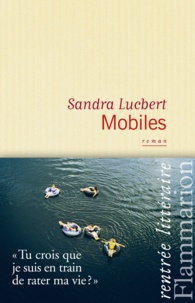 Sandra Lucbert - Mobiles.