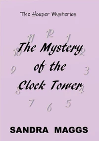 The Mystery of the Clock Tower
