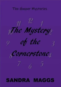 The Mystery of the Cornerstone