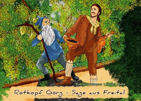 Rotkopf Görg - Sage aus Freital. Der Fiedler von Burgk