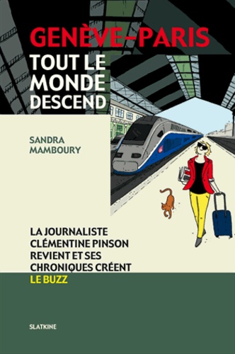 Sandra Mamboury - Genève-Paris - Tout le monde descend.