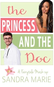 The Princess and the Doc
