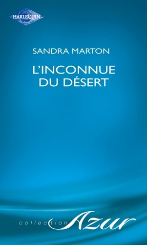 L'inconnue du désert (Harlequin Azur)