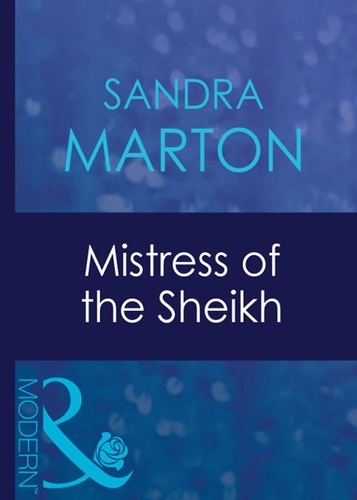 Sandra Marton - Mistress Of The Sheikh.