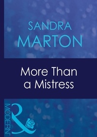 Sandra Marton - More Than A Mistress.