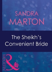 Sandra Marton - The Sheikh's Convenient Bride.
