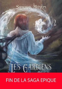 Les Gardiens, Tome 2