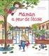 Sandra Nelson et Caroline Ayrault - Maman à peur de l'école.