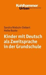 Kinder mit Deutsch als Zweitsprache in der Grundschule