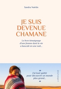 Téléchargez le livre en anglais gratuitement pdf Je suis devenue chamane par Sandra Noirtin en francais PDF iBook