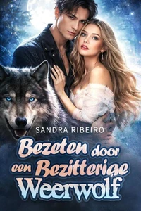 Bezeten door een Bezitterige Weerwolf
