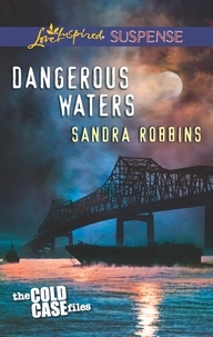 Sandra Robbins - Dangerous Waters.
